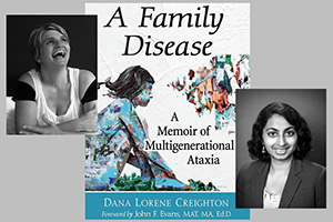 Dana Creghton and Sneha Mantri headshots with cover of book, A Family Disease