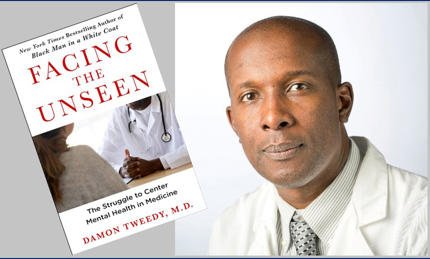 Facing the Unseen Book and Damon Tweedy headshot