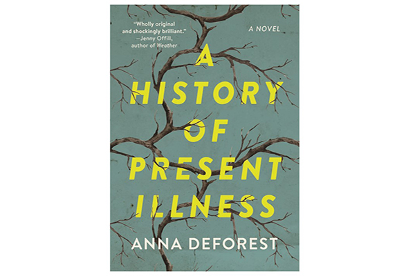 A History of Present Illness by Anna Deforest book cover