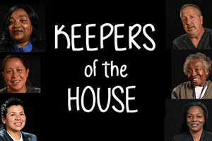 Headshots of six housekeepers with text Keepers of the House