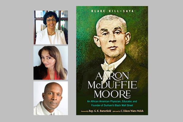 Headshots C. Eileen Welch, Blake Hill-Saya, Damon Tweedy and Aaron McDuffie Moore biography cover with image of Dr. Moore